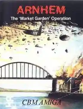 Arnhem - The 'Market Garden' Operation-Amiga